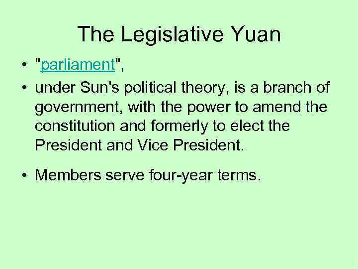 The Legislative Yuan • 