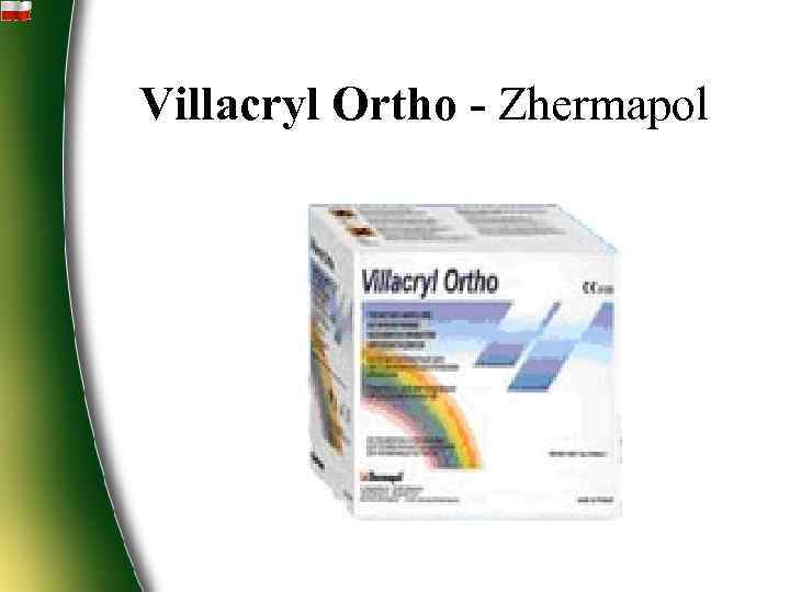 Villacryl Ortho - Zhermapol 