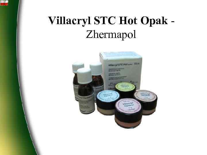 Villacryl STC Hot Opak Zhermapol 