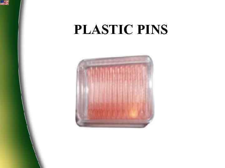 PLASTIC PINS 