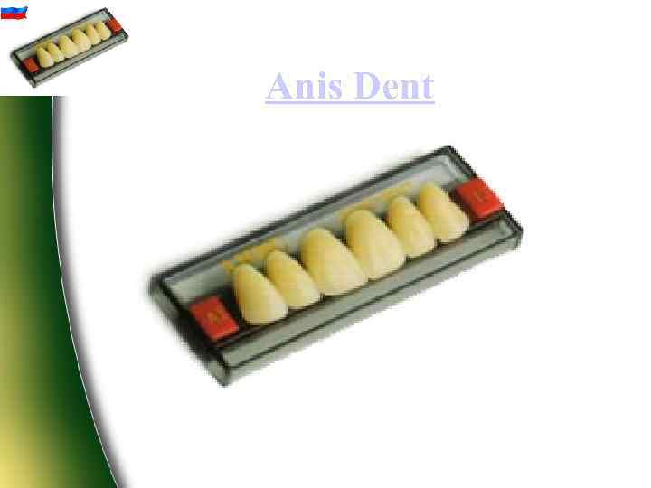 Anis Dent 