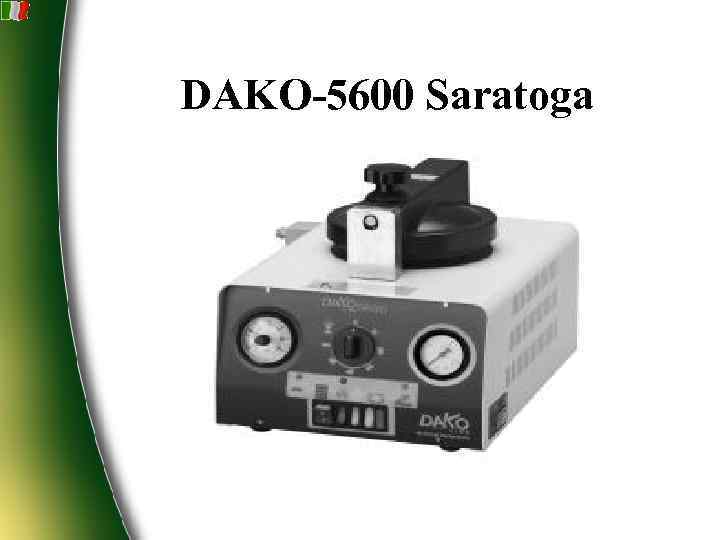 DAKO-5600 Saratoga 