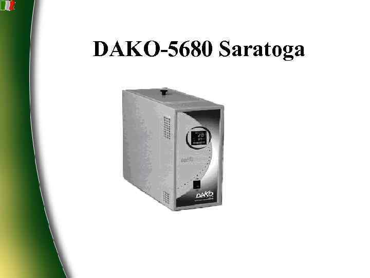 DAKO-5680 Saratoga 