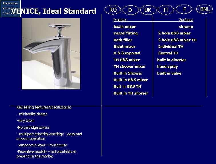 VENICE, Ideal Standard RO D UK F IT Models: Surfaces basin mixer chrome vessel