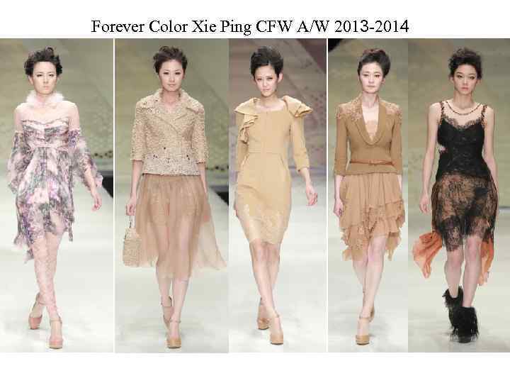Forever Color Xie Ping CFW A/W 2013 -2014 