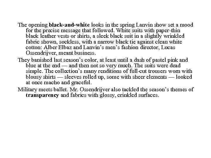 The opening black-and-white looks in the spring Lanvin show set a mood for the