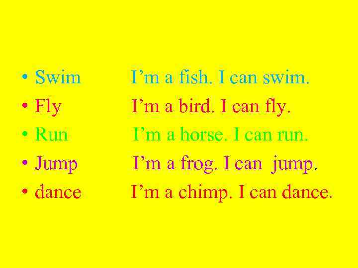 Jump me перевод. Run Jump Swim Fly. Can стих. Run Jump Swim Fly Dance. Стих с can на английском.