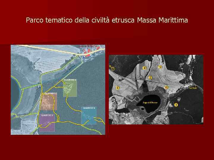 Parco tematico della civiltà etrusca Massa Marittima 