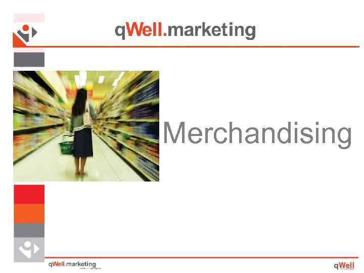 Merchandising 