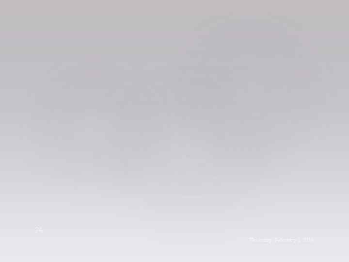 24 Thursday, February 1, 2018 