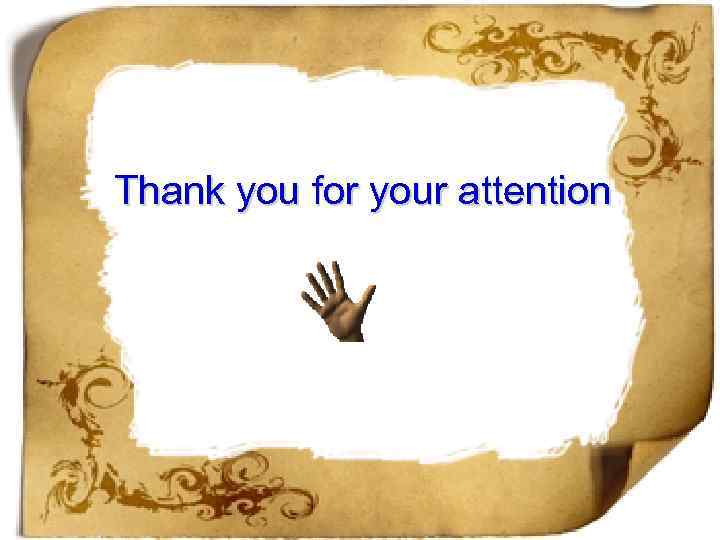 Thank you for your attention 