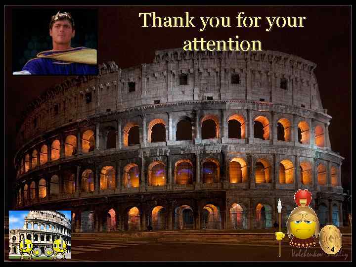 Thank you for your attention 14 