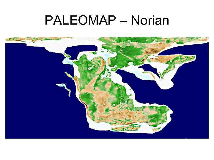 PALEOMAP – Norian 