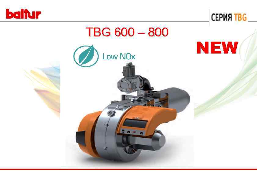 TBG 600 – 800 NEW 
