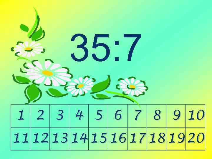 35: 7 1 2 3 4 5 6 7 8 9 10 11 12