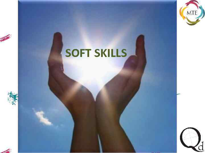 SOFT SKILLS 