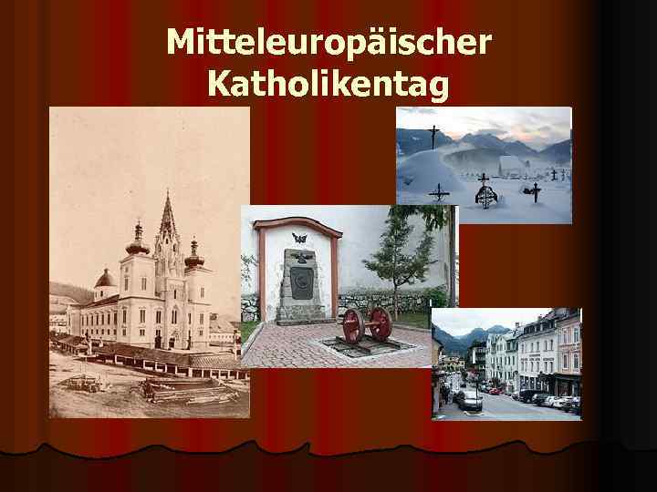 Mitteleuropäischer Katholikentag 