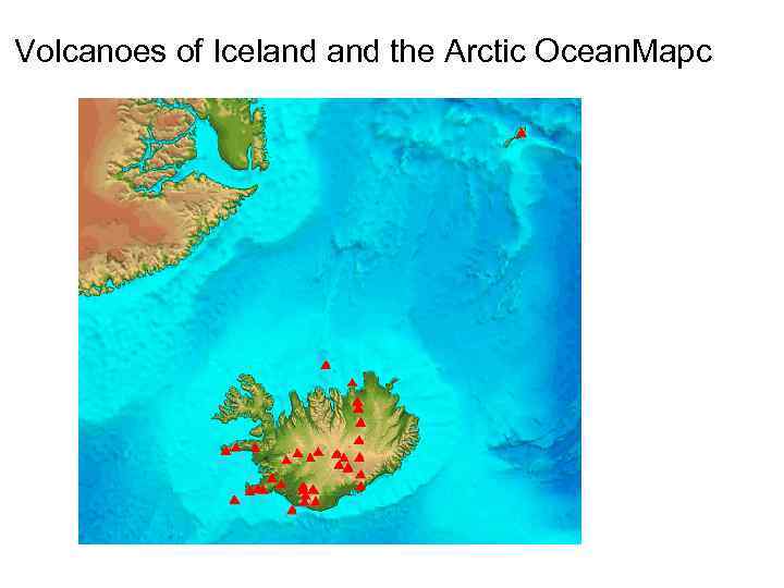 Volcanoes of Iceland the Arctic Ocean. Mapс 