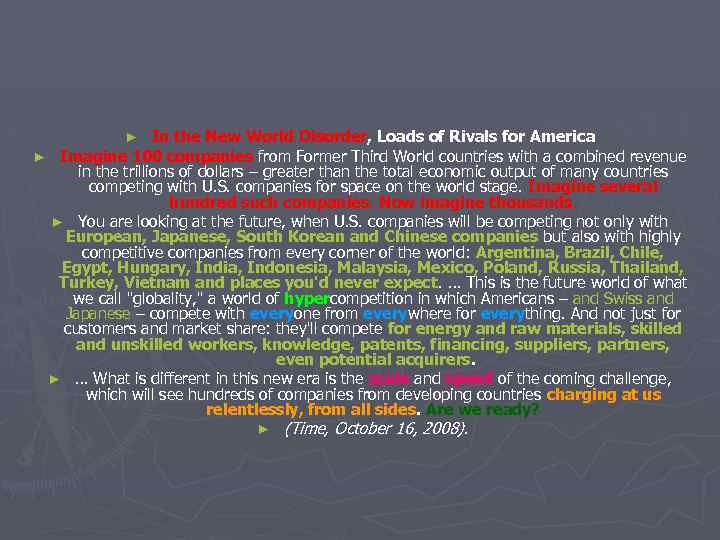 In the New World Disorder, Loads of Rivals for America ► Imagine 100 companies