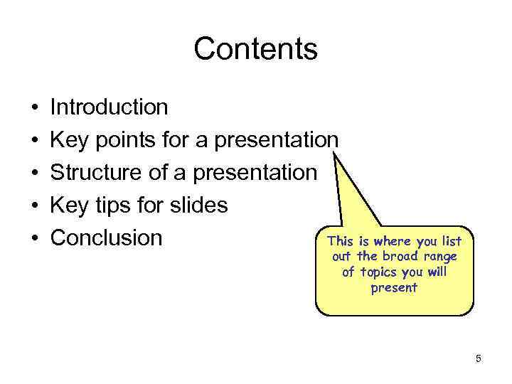 Contents • • • Introduction Key points for a presentation Structure of a presentation