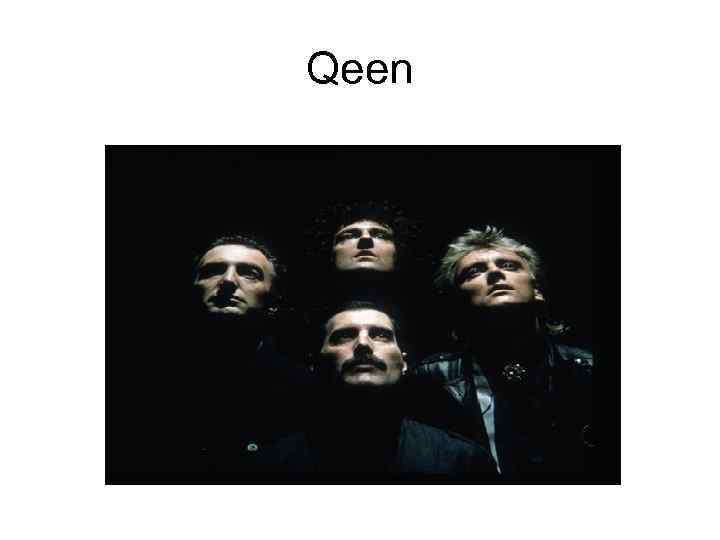 Qeen 