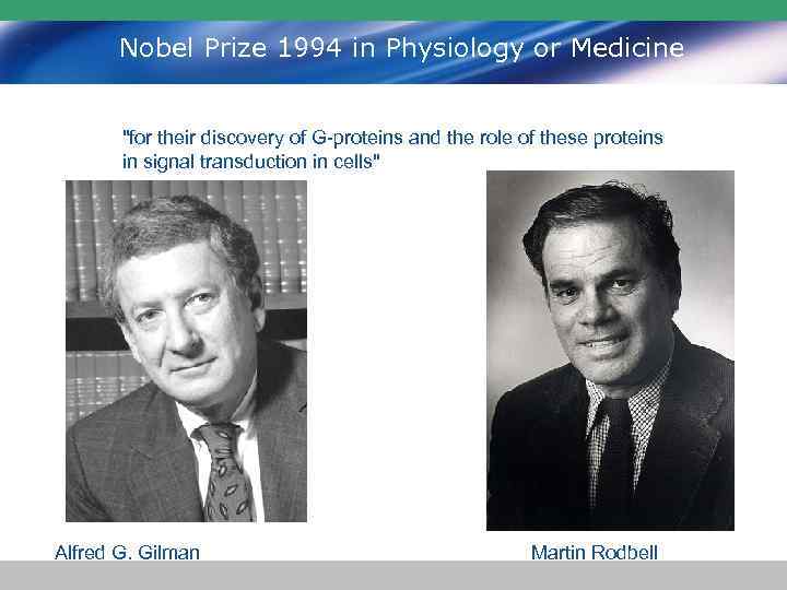 Nobel Prize 1994 in Physiology or Medicine 