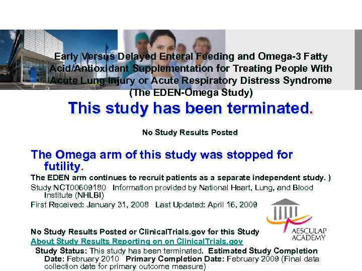 Early Versus Delayed Enteral Feeding and Omega-3 Fatty Acid/Antioxidant Supplementation for Treating People With