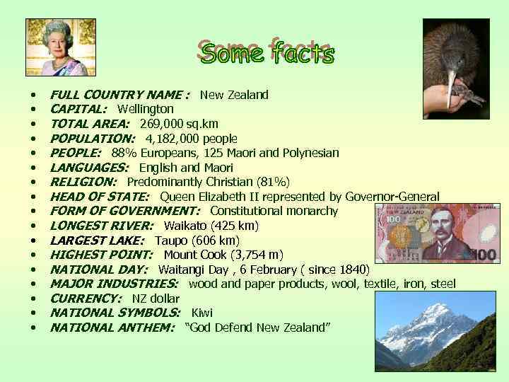  • • • • • FULL COUNTRY NAME : New Zealand CAPITAL: Wellington