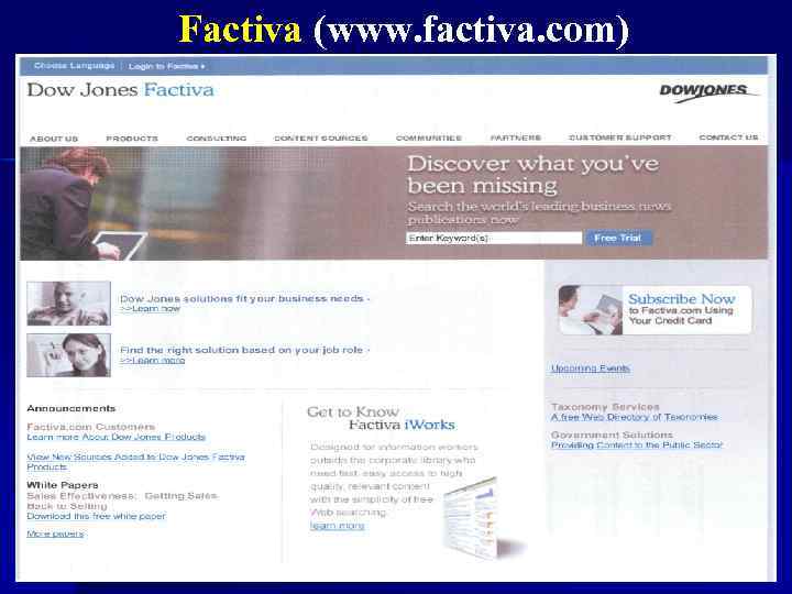 Factiva (www. factiva. com) 
