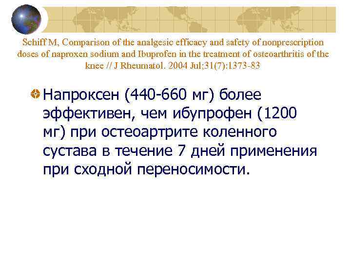 Schiff M, Comparison of the analgesic efficacy and safety of nonprescription doses of naproxen