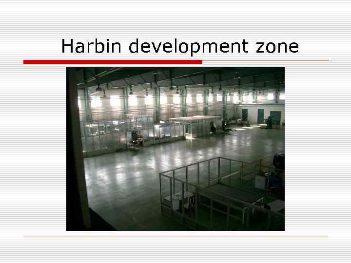 Harbin development zone 