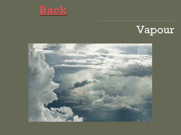Back Vapour 