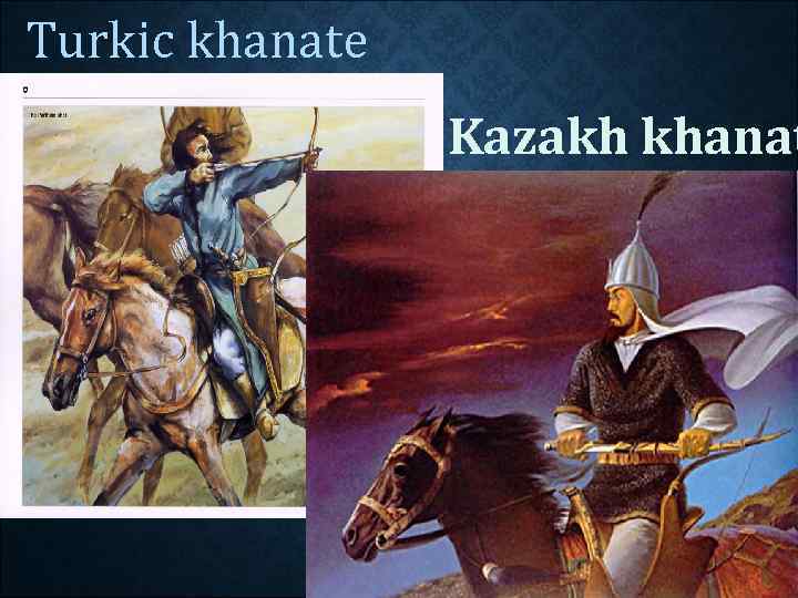 Turkic khanate Kazakh khanat 