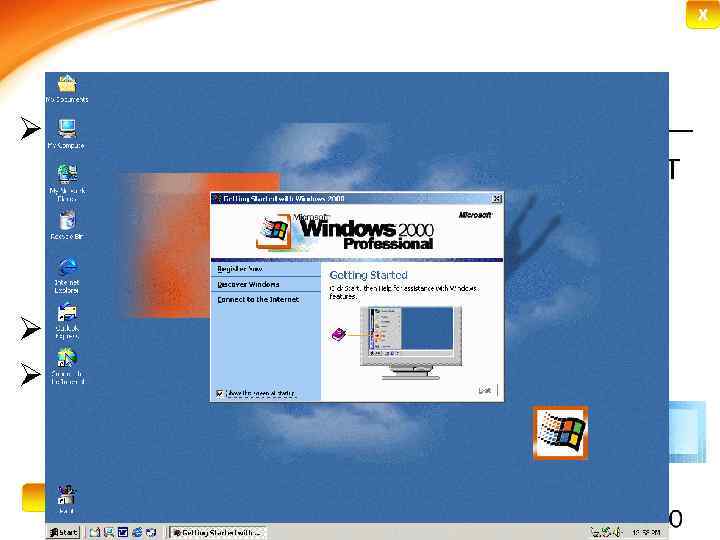 X Ø Windows 2000 (Win 2 k, W 2 k , Windows NT 5.