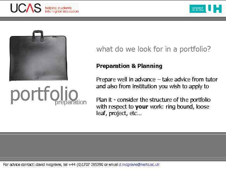 what do we look for in a portfolio? Preparation & Planning portfolio preparation Prepare