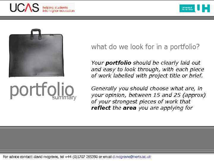 what do we look for in a portfolio? portfolio summary Your portfolio should be