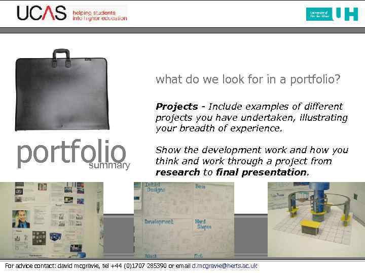 what do we look for in a portfolio? portfolio summary Projects - Include examples