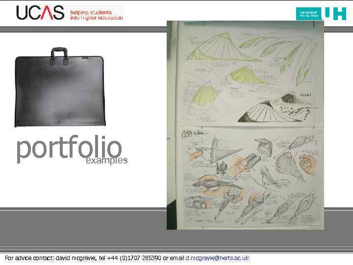school of art & design portfolio examples For advice contact: david mcgravie, tel +44