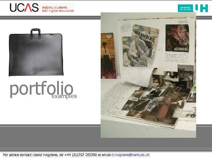 school of art & design portfolio examples For advice contact: david mcgravie, tel +44