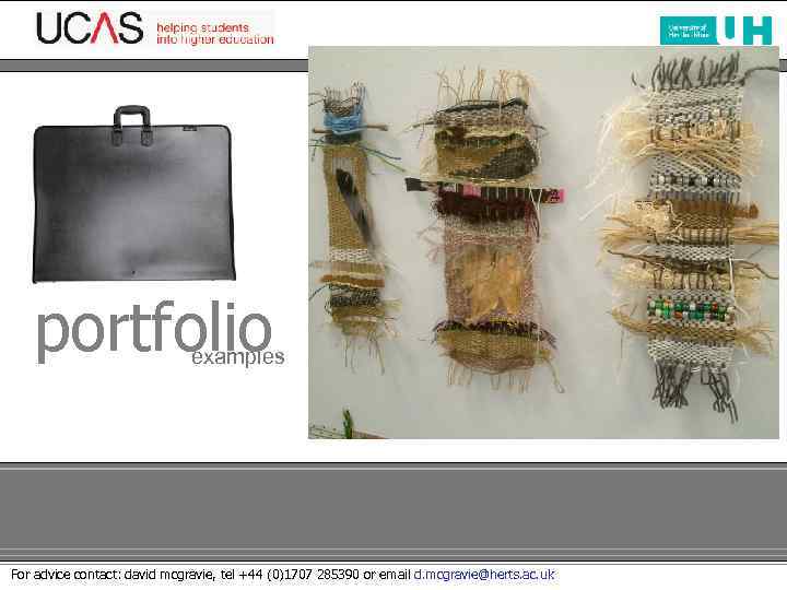 school of art & design portfolio examples For advice contact: david mcgravie, tel +44