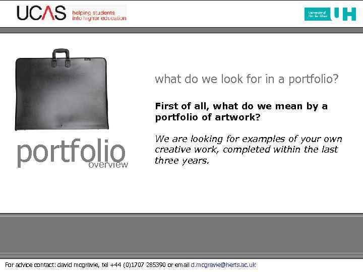 what do we look for in a portfolio? First of all, what do we