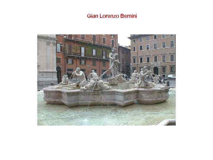 Gian Lorenzo Bernini 