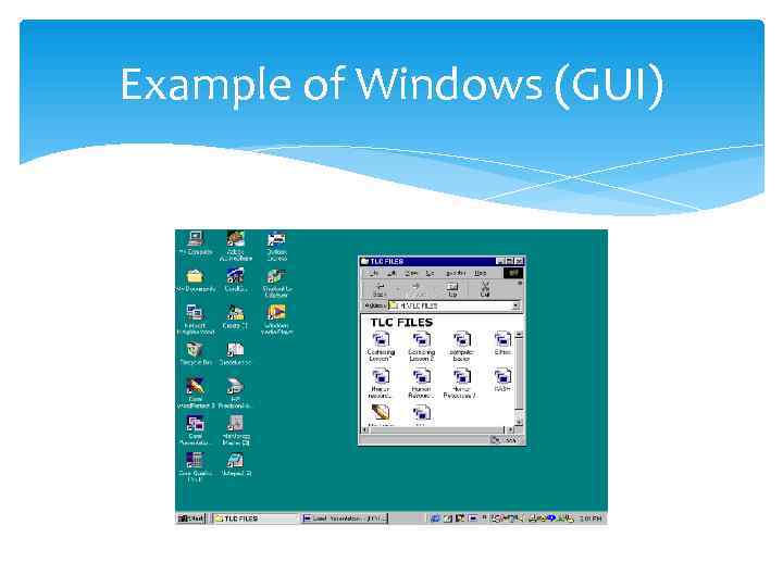 Example of Windows (GUI) 