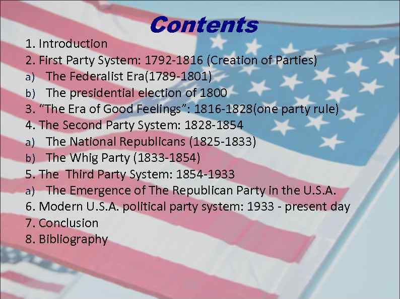      Contents 1. Introduction 2. First Party System: 1792 -1816