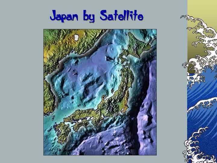 Japan by Satellite 