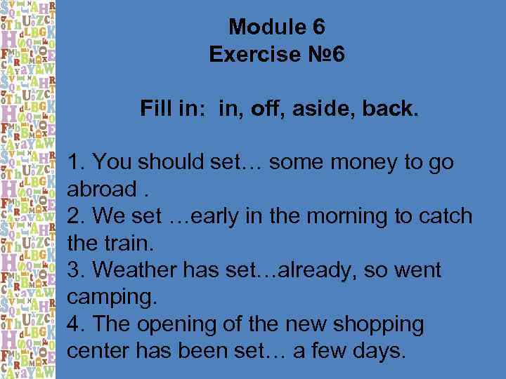     Module 6    Exercise № 6  