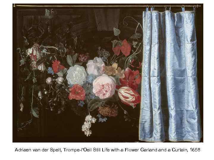 Adriaen van der Spelt, Trompe-l'Oeil Still Life with a Flower Garland a Curtain, 1658