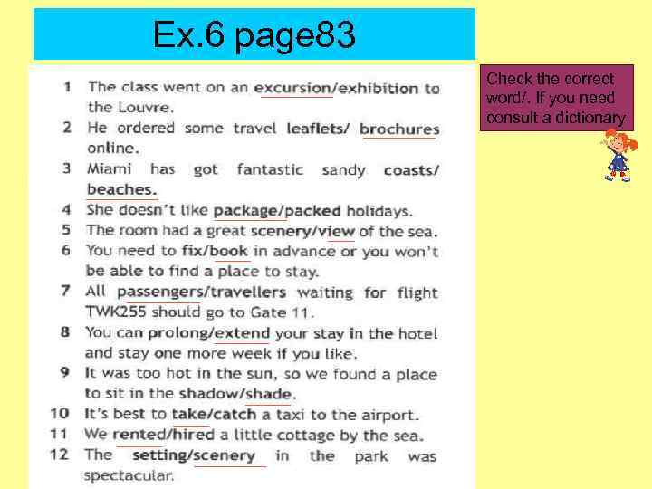   Ex. 6 page 83     Check the correct 