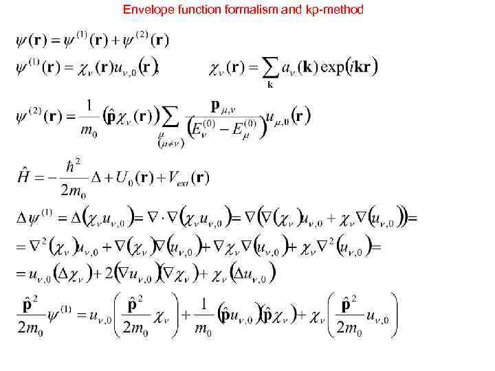 Envelope function formalism and kp-method 