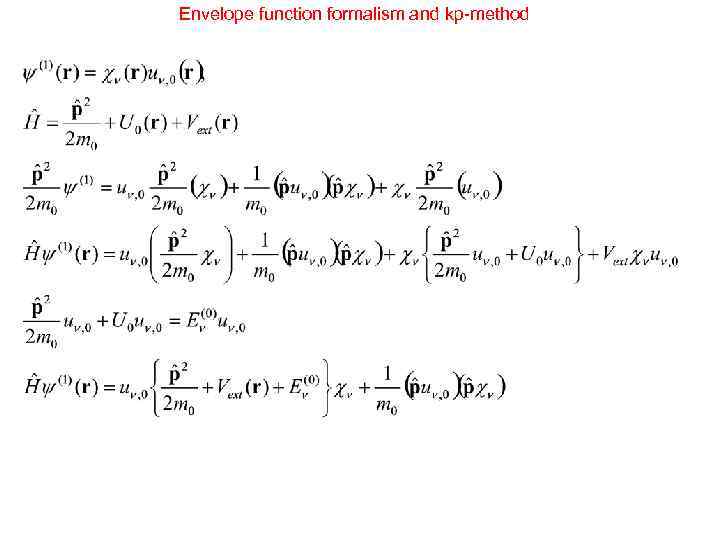 Envelope function formalism and kp-method 